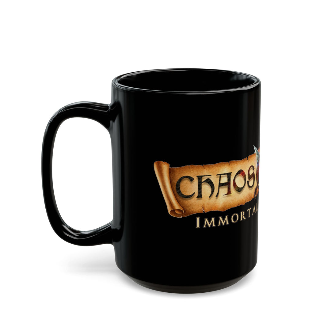 Immortality & Chaos Banner on Black Mug - 15oz