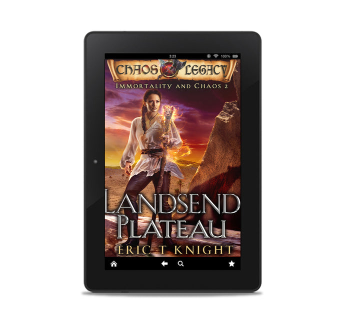 Landsend Plateau: Immortality and Chaos, Book 2 (Ebook)