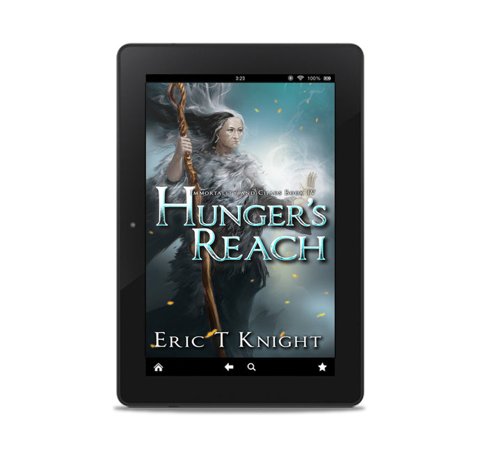 Hunger's Reach: Immortality and Chaos, Book 4 (Ebook)