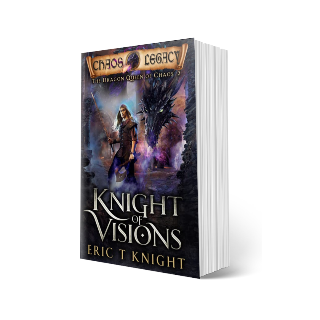 Knight of Visions:The Dragon Queen of Chaos, Book 2 (Paperback)