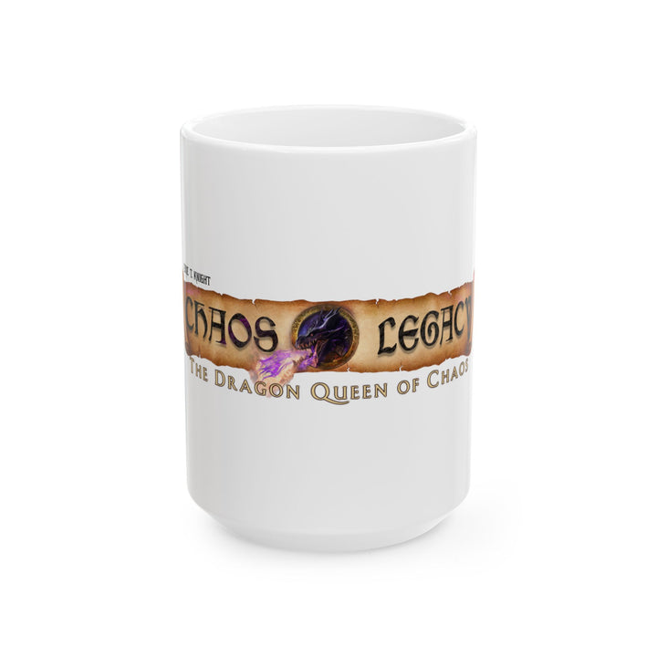 "Chaos Legacy"  - Ceramic Mug (15oz)