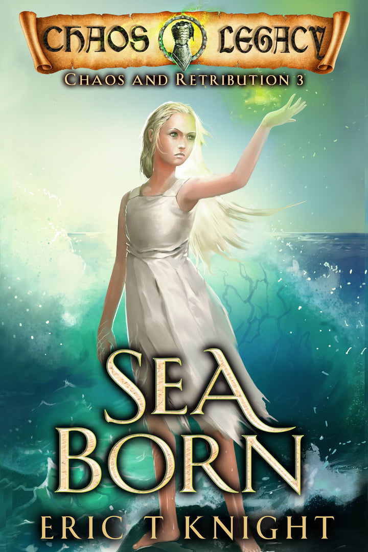 Sea Born: Chaos and Retribution Book 3 (Paperback)