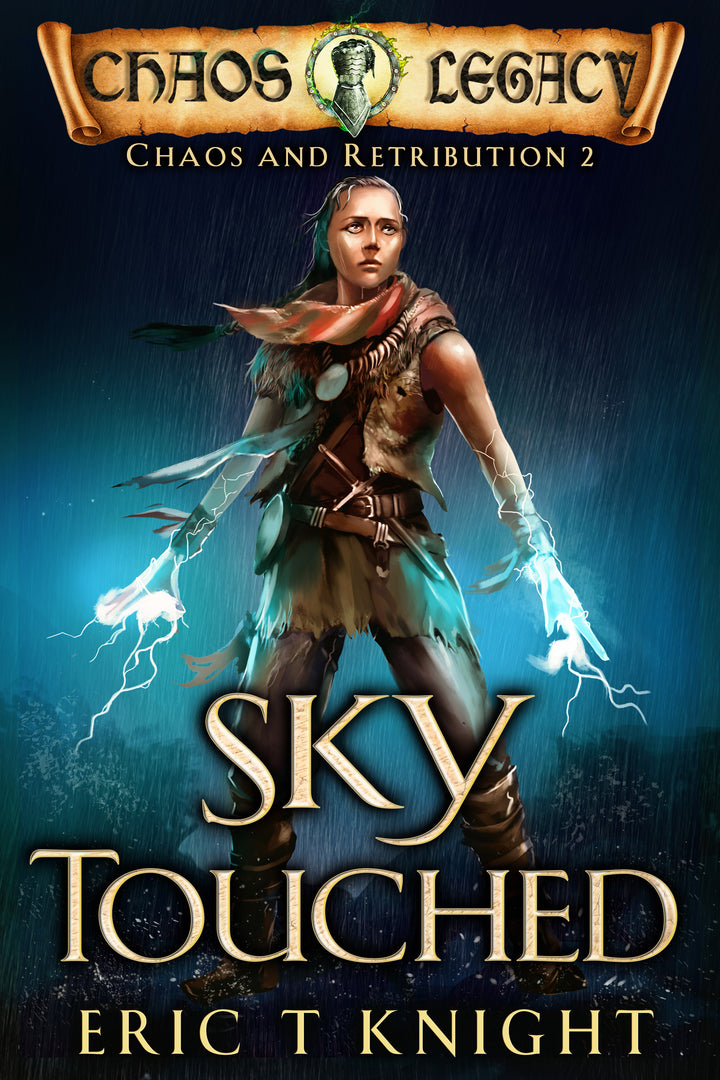 Sky Touched: Chaos and Retribution Book 2 (Paperback)