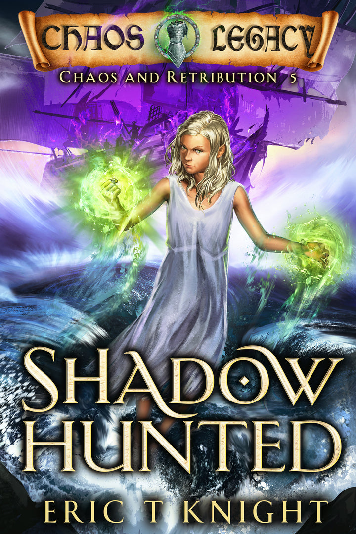 Shadow Hunted: Chaos and Retribution Book 5 (Paperback)