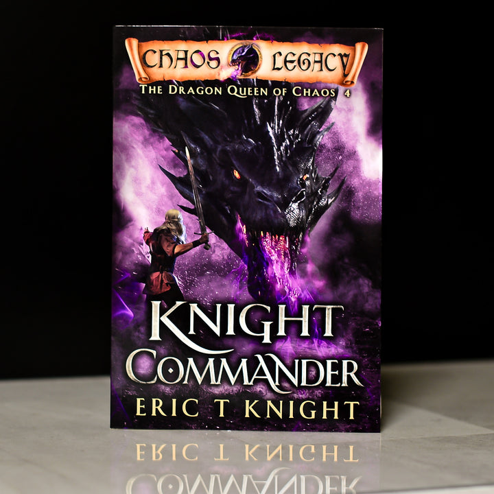 Knight Commander: The Dragon Queen of Chaos, Book 4 (Paperback)